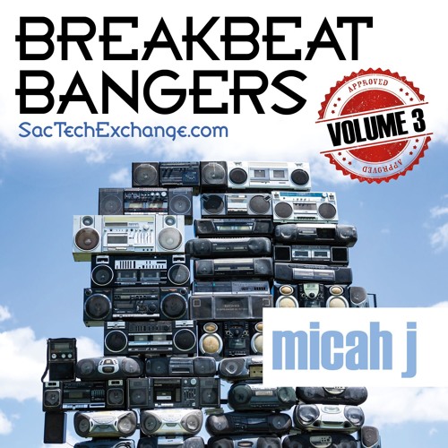 micah j - Breakbeat Bangers Vol. III