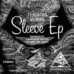 Thomas Klipps - Sleeve (TiM TASTE Remix)