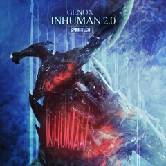 Genox - Inhuman 2.0