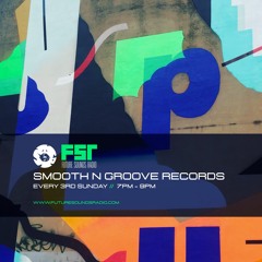 SMOOTH N GROOVE RECORDS - #111 - [Recorded live on Future Sounds Radio] - 20th October 2019