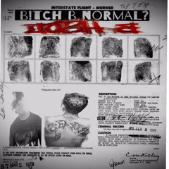 JoSh B - B!tcH B NoRmaL?