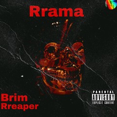 Rrama - Brim Rreaper