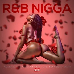 R&B Nigga