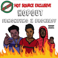 Hop Out - FBMoneyMo X Brokeasf