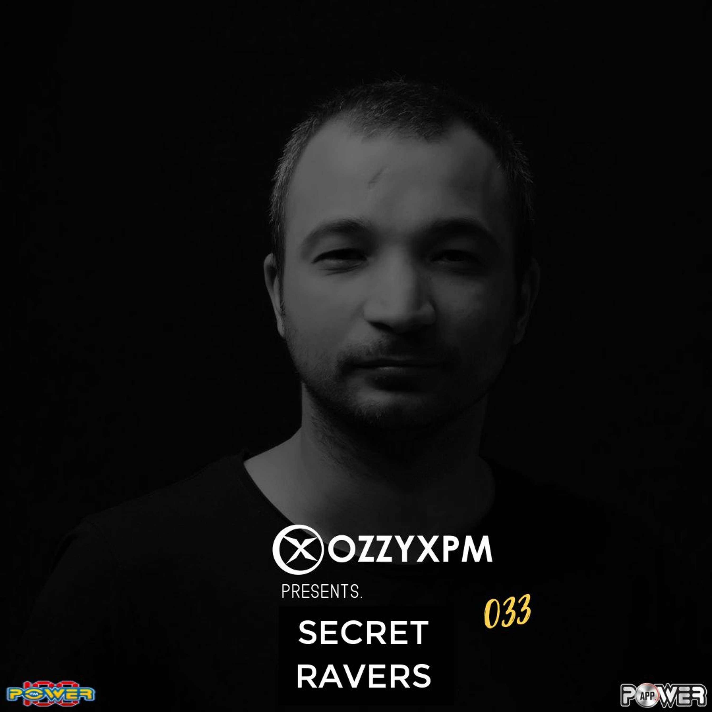 OzzyXPM Pres. Secret Ravers