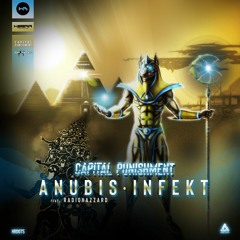 CPTL PNSHMNT - Anubis Feat. Radiohazzard