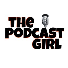 ThePodcastGirl Episode 10: " He Got Me For A FoFoFo"