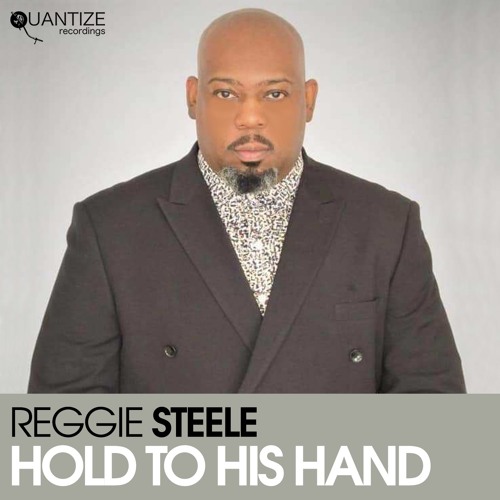 Reggie Steele_Hold To His Hand_Reggie Steele & DJ Spen Praise Party Mix