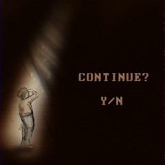 CONTINUE?