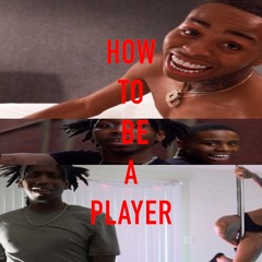 HOW TO BE A PLAYER ( FT ACTION PACK AP)