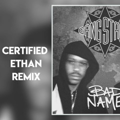Bad Name (Gang Starr Remix)