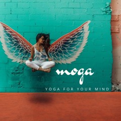 MOGA- Yoga for your Mind