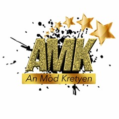 Stream AMK: An_Mòd_Kretyen music | Listen to songs, albums, playlists for  free on SoundCloud