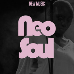 NEW MUSIC 2019: Neo Soul/Contemporary Blues/Jazz Fusion