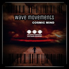 Wave Movements - COSMIC MIND