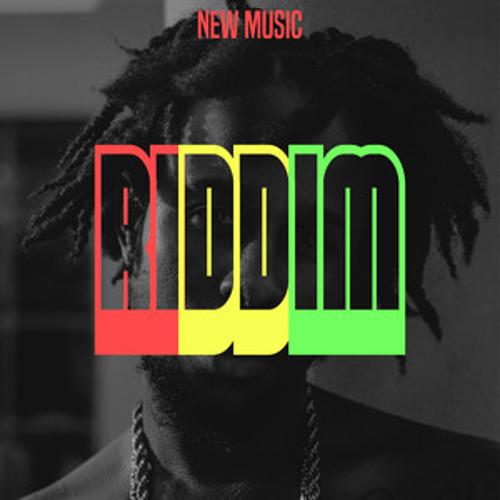 NEW MUSIC 2019: Riddim/Dancehall/Ragga/Afrobeats