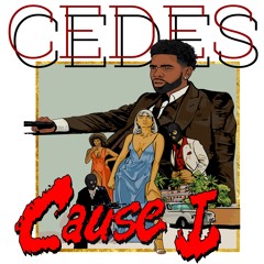 Cedes - Cause I
