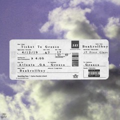 Ticket To Greece (Prod. Yung Dza)