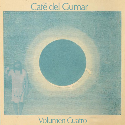 Mix of the Week #295: Break Mode - Cafe del Gumar - Volumen Cuatro