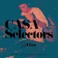 Casa Selectors #13 Ffan