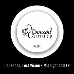 IML095 - Del Fonda, Last Vision - MIDNIGHT CALL EP