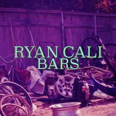 Ryan Cali - Bars
