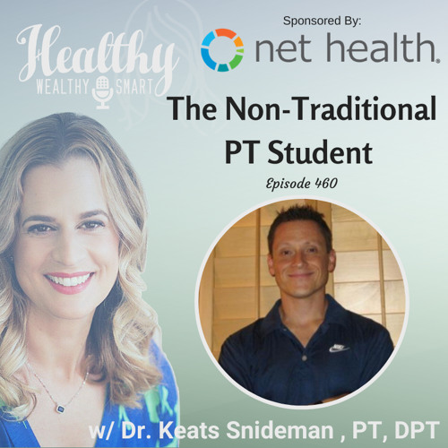 Stream 460 Dr. Keats Snideman The NonTraditional PT Student by