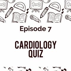 Cardiovascular Examination Quiz