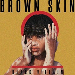 Black Villain - Brown Skin (Original Mix)