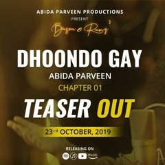 DHOONDO GAY - Teaser - Abida Parveen BAZMeRANG Chapter 1 2