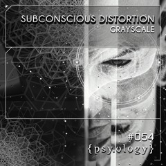 Grayscale - Subconcsious Distortion (SC preview)