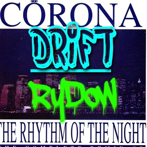 DRIFT & RyDow - Rythm Of The Night