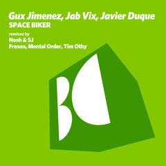 Gux Jimenez, Jab Vix, Javier Duque - Space Biker (Nosh & SJ Remix)