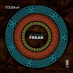 FREAK - Will Taylor (UK) (ROUSH LABEL PREVIEW)