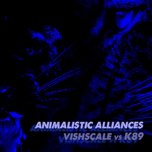 Animalistic Alliances - Vishscale Vs K89