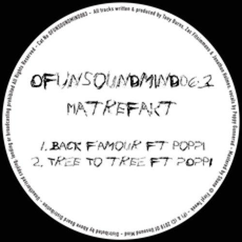 Matrefakt - Back F'amour feat. Poppi [Of Unsound Mind]