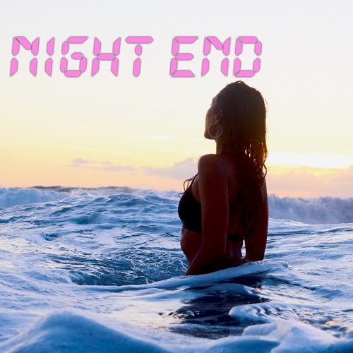 Night End