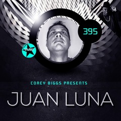 Corey Biggs Vs Juan Luna - Corey Biggs Presents Music Is The Drug 395