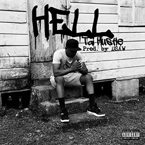 Tai Hustle - Give 'em Hell (Prod. by DSAWBeats)