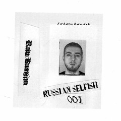 Nikita Villeneuve - Сонный Паралич (Russian Selfish 001: Villeneuve)