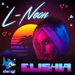 L-Neon - Elishia (210 BPM)