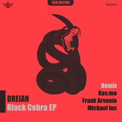 Dreian - Black Cobra (Original Mix)
