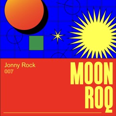 Moon Roq 007 | Jonny Rock