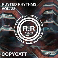Rusted Rhythms Vol. 33 - COPYCATT