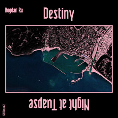 Gd'I-Rec #2 – Bogdan Ra: «Destiny»