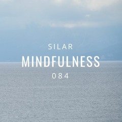 Mindfulness Episode 84