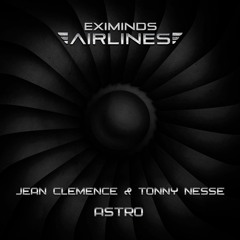 Jean Clemence & Tonny Nesse - Astro #ASOT 935 [Eximinds Airlines]