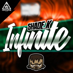 Shade K - Infinite