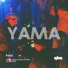 Asket - YAMA x Kultura Zvuka [DJ Set]