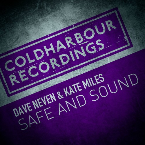 Dave Neven & Kate Miles - Safe And Sound (Mike Saint-Jules Remix)